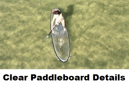 clear paddleboard information